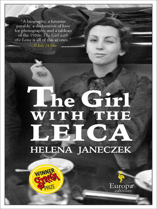 Title details for The Girl with the Leica by Helena Janeczek - Available